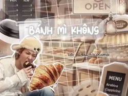 bánh mì không cô ơii