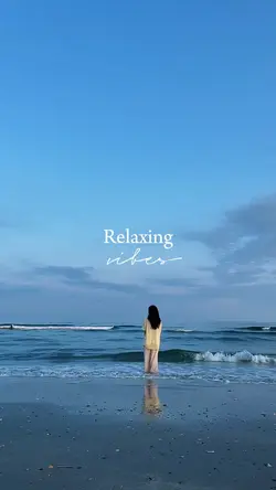 Relaxing vibes