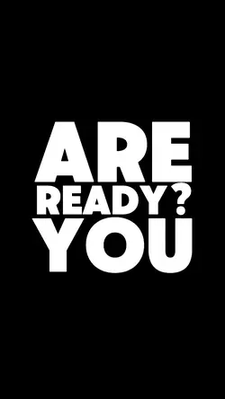 ARE you ready 