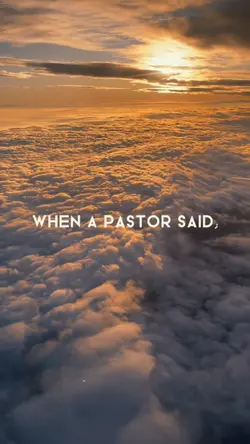 When A Pastor Said