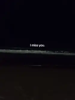 I MISS YOU