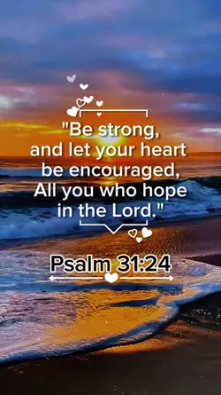 PSALM 31:24