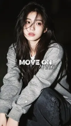 MOVE ON