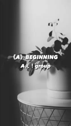 《A》BIGINNING