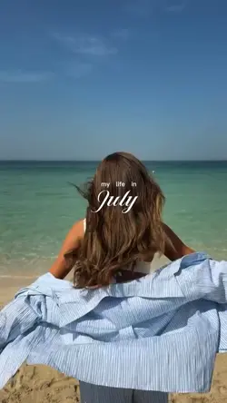 my life in july