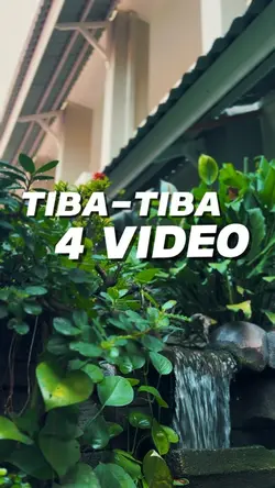 Tiba tiba 4 Video