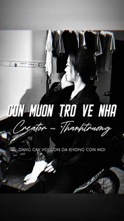 CON MUỐN TRỞ VỀ NHÀ