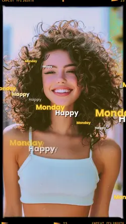HAPPY MONDAY