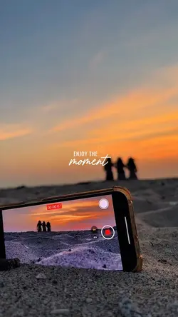Enjoy the moment