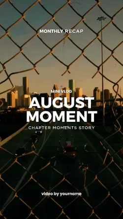 August Vlog Moment