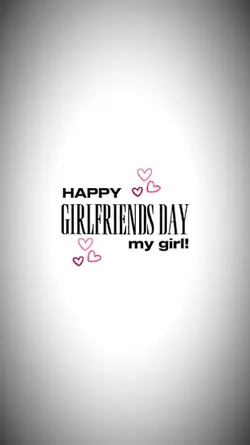 Girlfriends day 2025