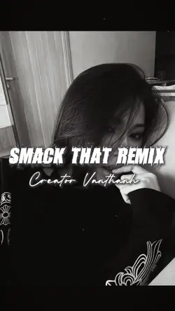 SMACK THAT REMIX