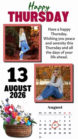 Thursday 13 Augus