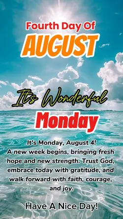 August 04, Monday 