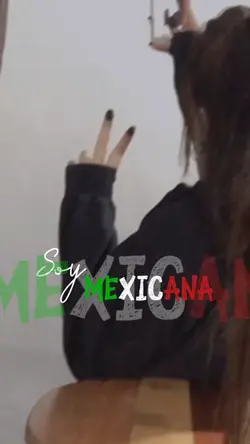 Soy mexicana 😎