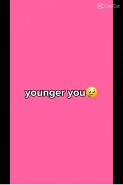 Younger Me Vs Now