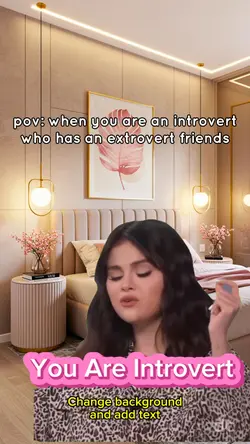You are an introvert