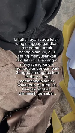 lihatlah ayah..