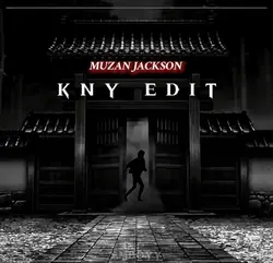 KNY EDIT MUZAN