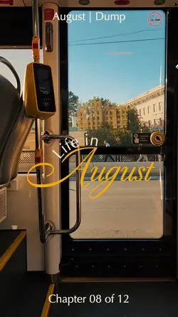 Life in August