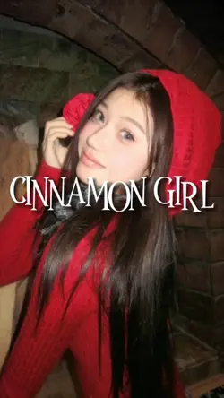CINNAMON GIRL