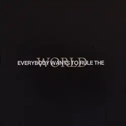 Everybody wants to