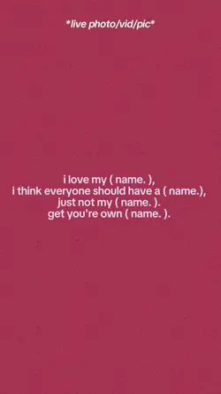 I Love My Name. 