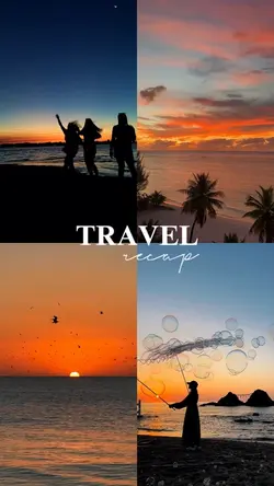 TRAVEL RECAP