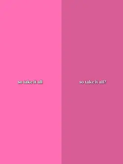 So take it all
