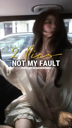 Not My Fault 