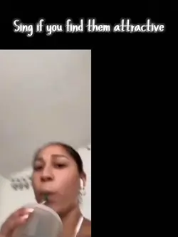Sing if attractive