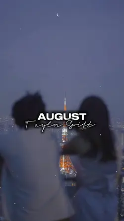 August -Taylor Swift
