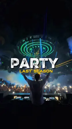Party Last Season