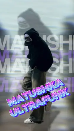 Matushka ultrafunk