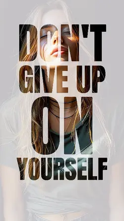 DON'T GIVE UP