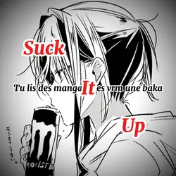 Suck it up