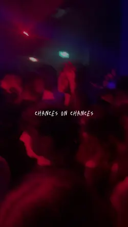 Chances On Chances