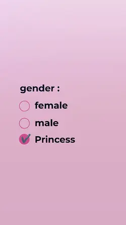 Gender = Princess