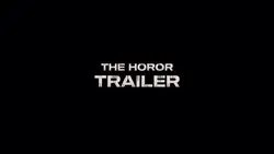 HOROR TRAILER