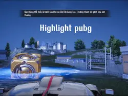 Khoe highlight PUBG