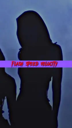 Flash Speed Velocity