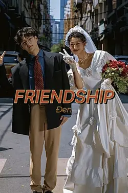 FRIENDSHIP ĐEN VÂU