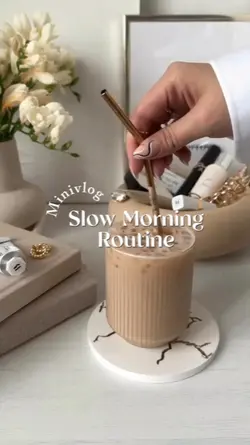 slow morning routine