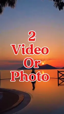 2 video or photo 