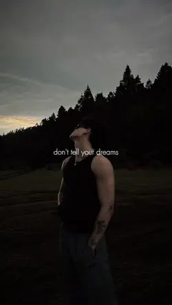 Dont tell your dream