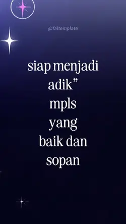 SIAP JADI ADIK” MPLS