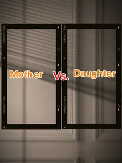Mother vs. Daughter 