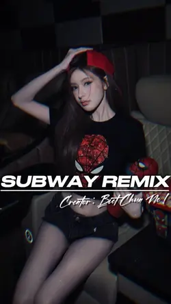 Subway Remix