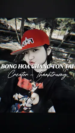 BÔNG HOA CHẲNG TỒN T