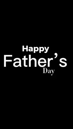 Happy Father’s Da
